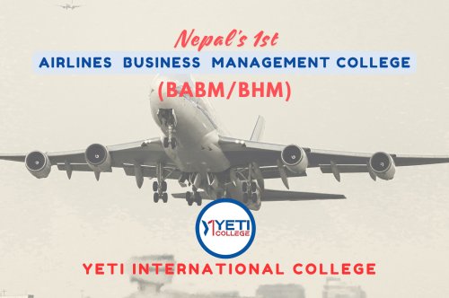 Yeti Int'l College, Nepals first Airlines Business Management College in Nepal
